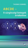 ABCDE - A sürgősségi betegek értékelése