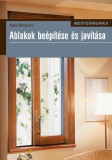 Ablakok beépítése és javítása