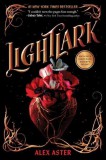 Abrams and Chronicle Lightlark (The Lightlark Series, Book 1)