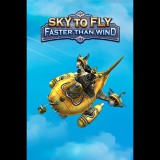 Absolutist Ltd. Sky To Fly: Faster Than Wind (PC - Steam elektronikus játék licensz)