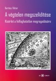Ad Librum Kertész Viktor: A végtelen megszelídítése - könyv