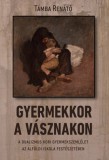 Ad Librum Támba Renátó: Gyermekkor a vásznakon - A dualizmus kori gyermekszemlélet az alföldi iskola festészetében - könyv