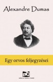 Adamo Books Alexandre Dumas: Egy orvos feljegyzései - könyv