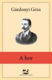 Adamo Books Gárdonyi Géza: A ​bor - könyv