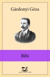Adamo Books Gárdonyi Géza: Bibi - könyv