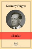 Adamo Books Karinthy Frigyes: Skarlát - könyv