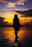 Adamo Books Melissa Moretti: Forró déli szél - könyv