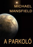 Adamo Books Michael Mansfield: A parkoló - könyv