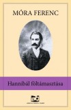 Adamo Books Móra Ferenc: Hannibál föltámasztása - könyv