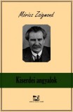 Adamo Books Móricz Zsigmond: Kiserdei angyalok - könyv