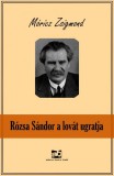 Adamo Books Móricz Zsigmond: Rózsa Sándor a lovát ugratja - könyv