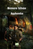 Adamo Books Nemere István: Agybomba - könyv
