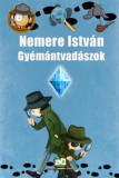 Adamo Books Nemere István: Gyémántvadászok - könyv