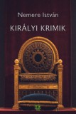 Adamo Books Nemere István: Királyi krimik - könyv