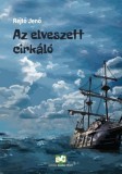 Adamo Books Rejtő Jenő: Az elveszett cirkáló - könyv
