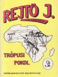 Adamo Books Rejtő Jenő: Trópusi pokol - könyv
