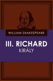 Adamo Books William Shakespeare: III. Richard király - könyv