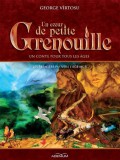 Adenium George Virtosu: Un coeur de Petite Grenouille. Volume II. Les premiers pas vers l’âge mur - könyv