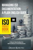 Advisera Expert Solutions Ltd Dejan Kosutic: Managing ISO Documentation - A Plain English Guide - könyv