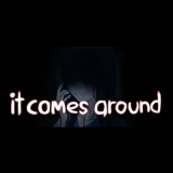 Afterthought Studios It Comes Around - A Kinetic Novel (PC - Steam elektronikus játék licensz)