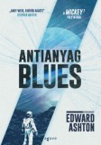 Agave Könyvek Edward Ashton: Antianyag blues - könyv