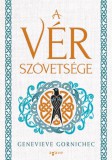 Agave Könyvek Genevieve Gornichec: A vér szövetsége - könyv