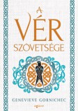 Agave Könyvek Genevieve Gornichec: A vér szövetsége - könyv