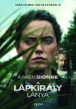 Agave Könyvek Karen Dionne: A lápkirály lánya - könyv
