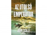 Agave Könyvek Kft John Scalzi - Az utolsó emperátor