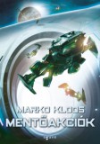 Agave Könyvek Marko Kloos: Mentőakciók - könyv