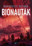 Agave Könyvek Markovics Botond (Brandon Hackett): Bionauták - könyv
