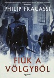 Agave Könyvek Philip Fracassi: Fiúk a völgyből - könyv