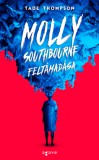 Agave Könyvek Tade Thompson: Molly Southbourne feltámadása - könyv