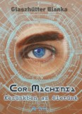 Ágenda Kiadó Glaszhütter Bianka: Cor Machinia - könyv
