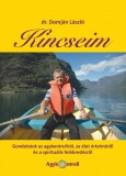 Agykontroll Kft. dr. Domján László: Kincseim (Gondolatok az agykontrollról, az élet értelméről és a spirituális felébredésről) - könyv