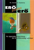 Agykontroll Kft Hawkins, Davidr.: Erő kontra erő - könyv