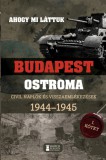 Ahogy mi láttuk - Budapest ostroma 1944-1945 - I. kötet