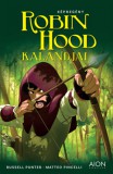 Aión Publishing Russell Punter, Matteo Pincelli: Robin Hood kalandjai - könyv