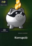 Akadémiai Kiadó Báger Gusztáv: Korrupció - könyv
