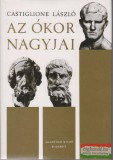 Akadémiai Kiadó Castiglione László - Az ókor nagyjai