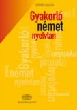 Akadémiai Kiadó Dömök Szilvia: Gyakorló német nyelvtan - könyv