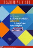 Akadémiai Kiadó Illés Éva, Rády Annamária: Szóbeli feladatok angol középfokú nyelvvizsgára - könyv