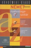 Akadémiai Kiadó Kiscelli Piroska - Kiséry István - Német-magyar nyelvvizsgaszótár A1, A2, B1, B2