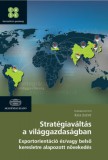 Akadémiai Kiadó Kuijer, Guus: Stratégiaváltás a világgazdaságban - könyv