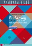 Akadémiai Kiadó Salánki Ágnes, Derzsényi István: Fülszöveg Angol hallás után szövegértés feladatok C1 - könyv