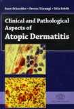 Akadémiai Kiadó Schneider Imre; Harangi Ferenc; Sebők Béla: Clinical and Pathological Aspects of Atopic Dermatitis - könyv