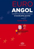 Akadémiai Kiadó Szabó Péter: EURO EXAM B2 Angol középfokú nyelvvizsga gyakorlófeladatok - könyv