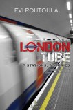 AKAKIA Publications Evi Routoula: London Tube - könyv