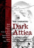 AKAKIA Publications Vivi Zografou: Dark Attica - könyv