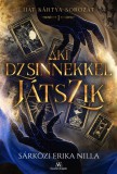 Aki dzsinnekkel játszik